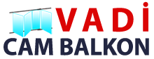 Diyarbakır VADİ Yapı Cam Balkon 0555 099 21 21 